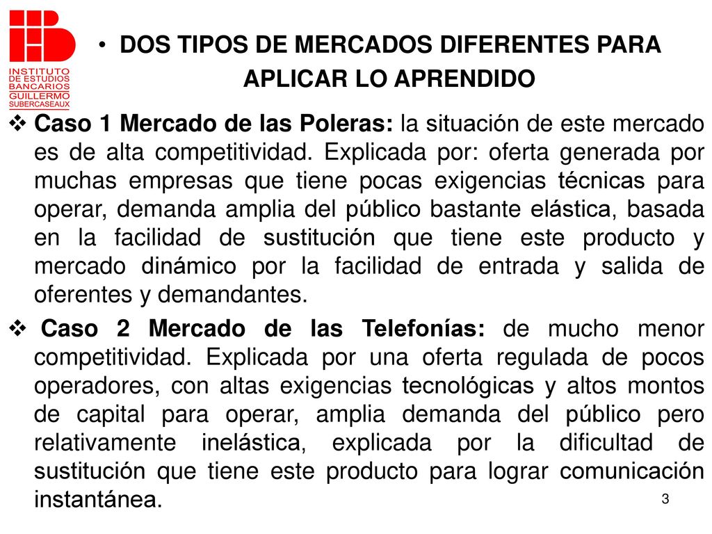 DOS TIPOS DE MERCADOS DIFERENTES PARA