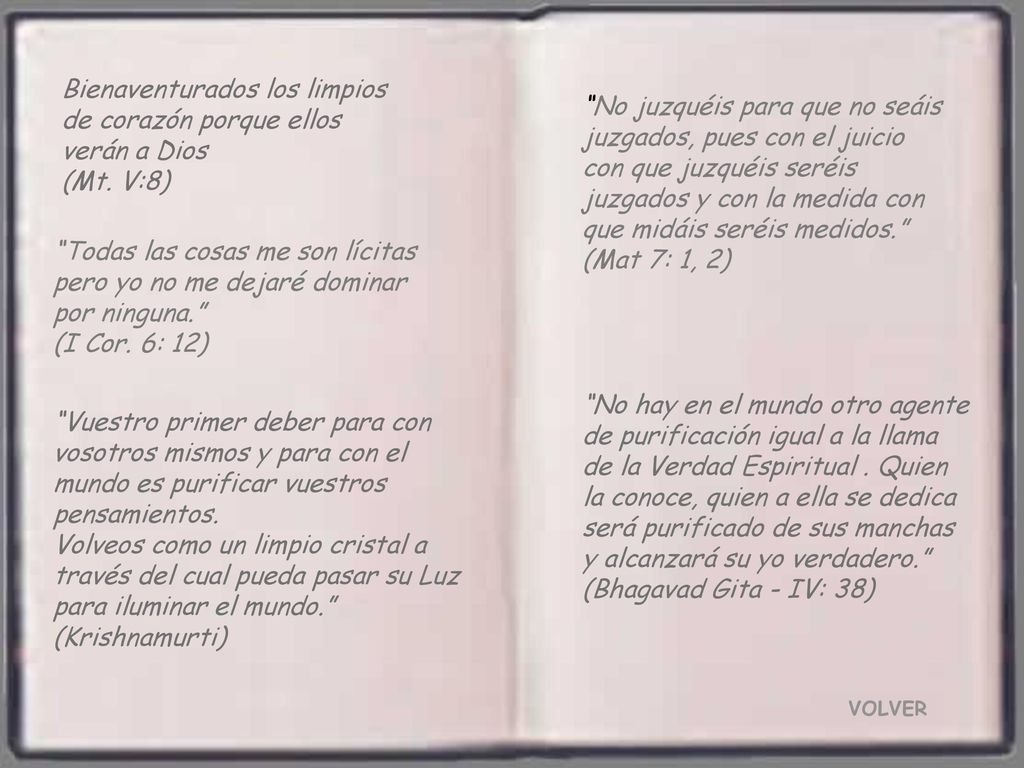 Bienaventurados los limpios de corazón porque ellos verán a Dios (Mt