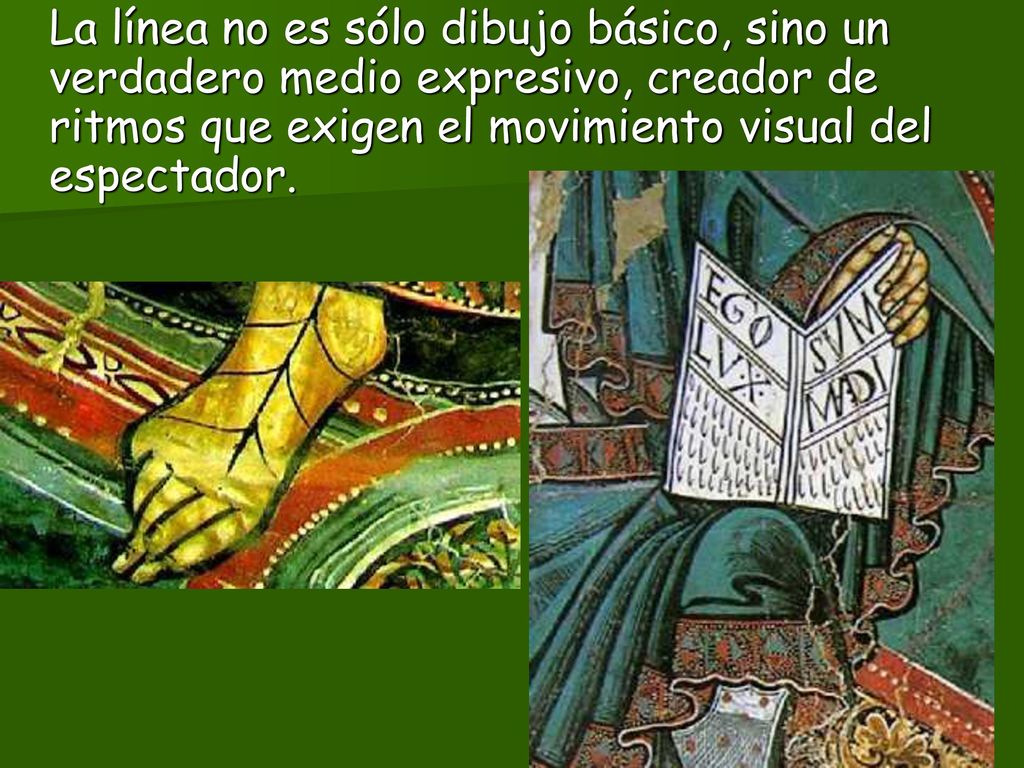 La línea no es sólo dibujo básico, sino un verdadero medio expresivo, creador de ritmos que exigen el movimiento visual del espectador.