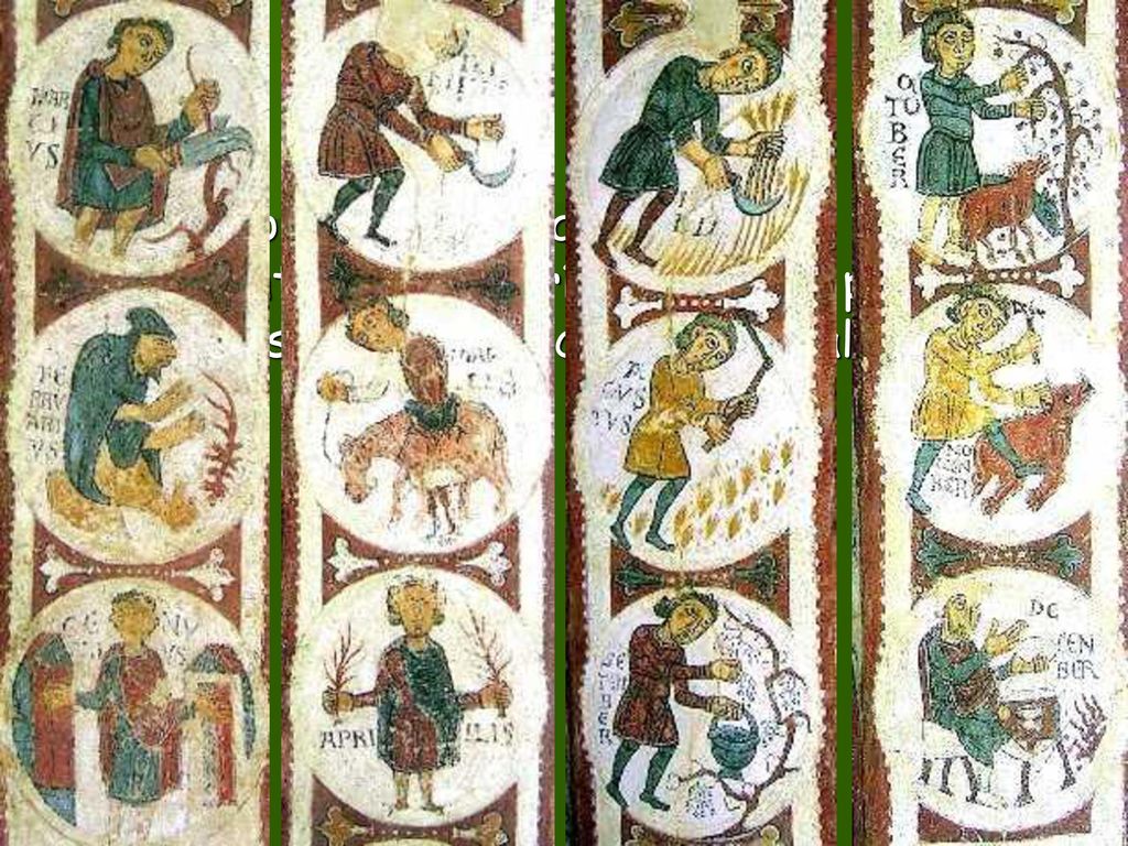 Por ejemplo, la actividad humana, fundamentalmente agrícola, servía para las numerosas representaciones del calendario