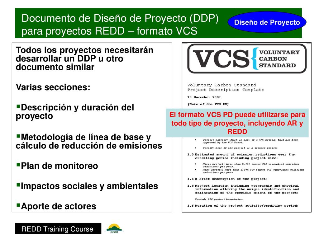 Documento de Diseño de Proyecto (DDP) para proyectos REDD – formato VCS