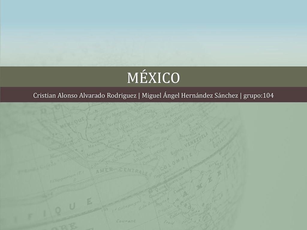 México Cristian Alonso Alvarado Rodriguez | Miguel Ángel Hernández Sánchez | grupo:104