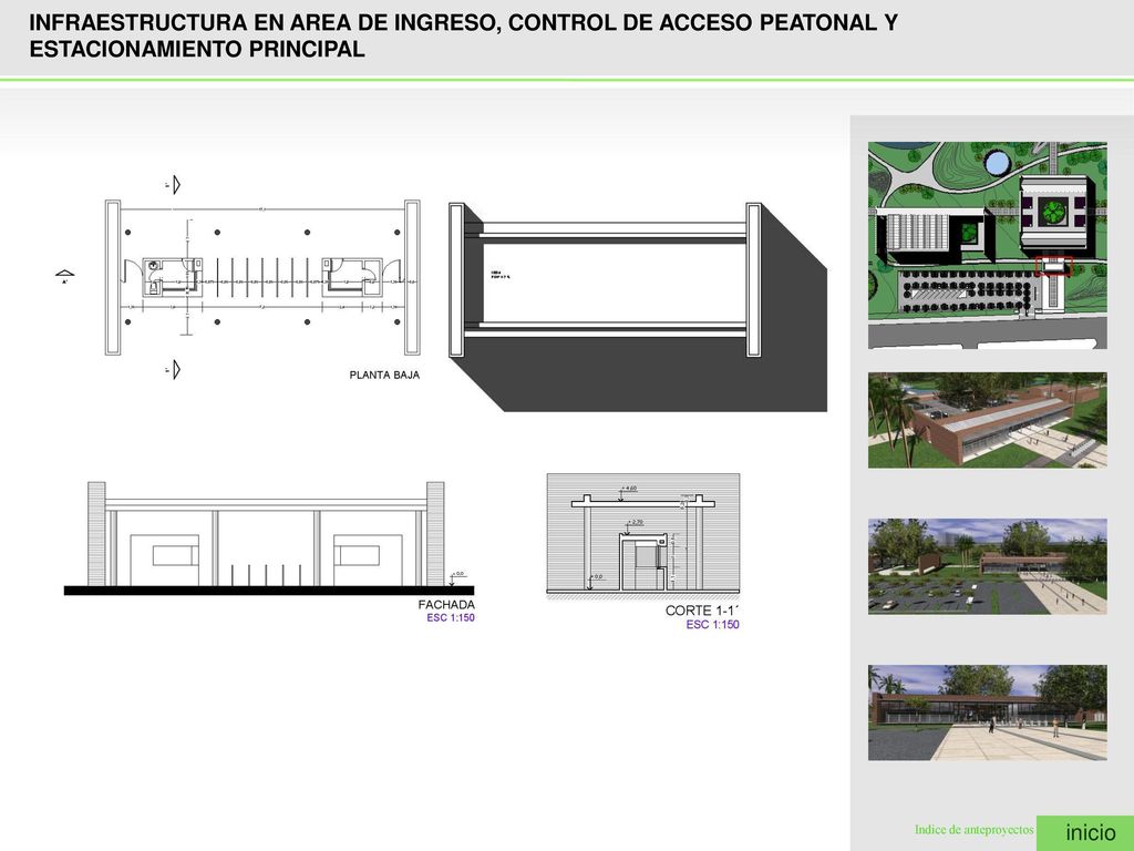 INFRAESTRUCTURA EN AREA DE INGRESO, CONTROL DE ACCESO PEATONAL Y ESTACIONAMIENTO PRINCIPAL