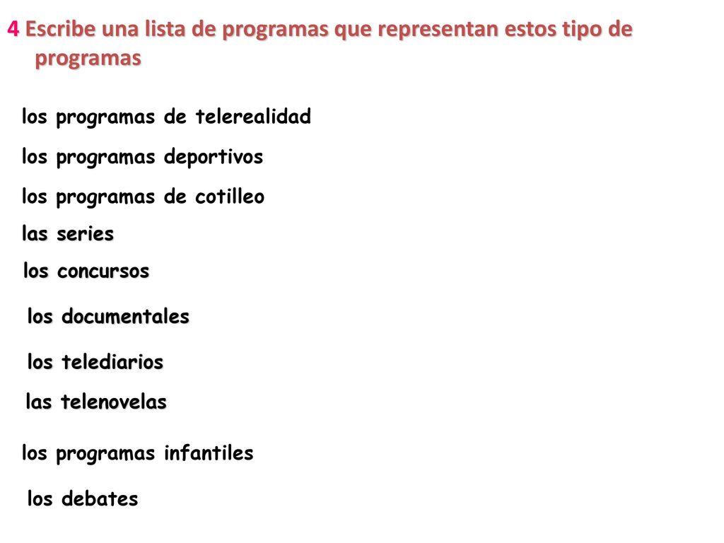 4 Escribe una lista de programas que representan estos tipo de programas