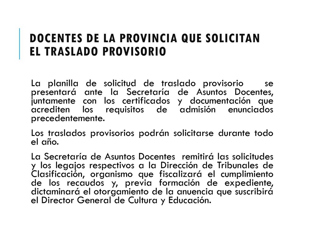 Docentes de la Provincia que solicitan el traslado provisorio