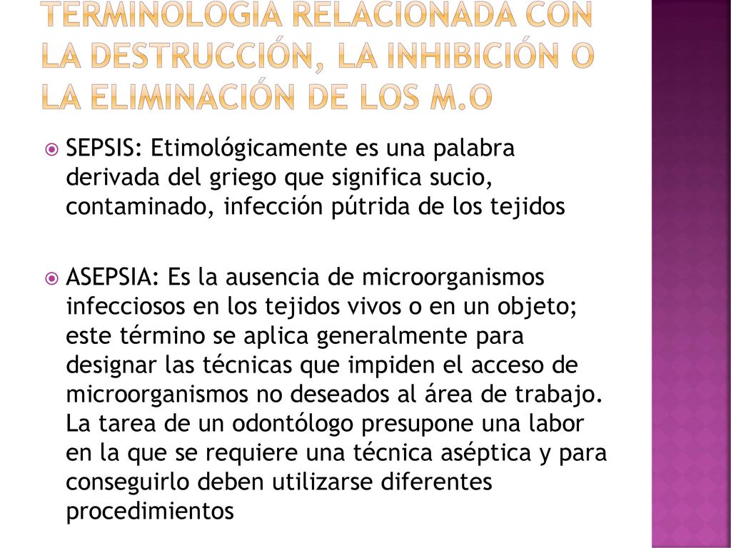 Terminología relacionada con la destrucción, la inhibición o la eliminación de los m.o