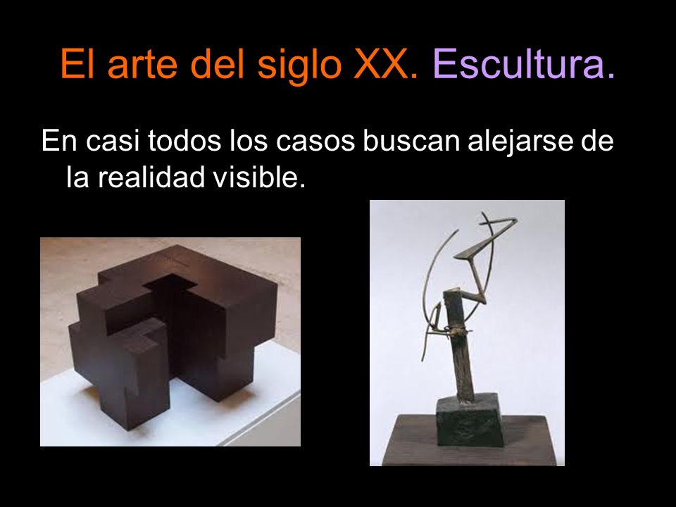 El arte del siglo XX. Escultura.