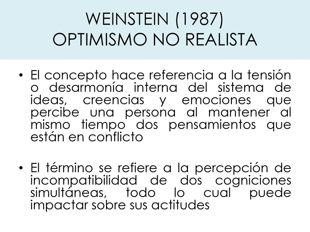 WEINSTEIN (1987) OPTIMISMO NO REALISTA