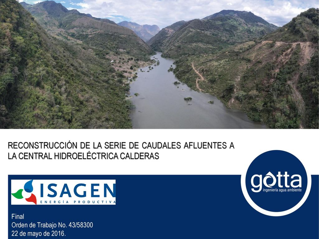 RECONSTRUCCIÓN DE LA SERIE DE CAUDALES AFLUENTES A LA CENTRAL HIDROELÉCTRICA CALDERAS
