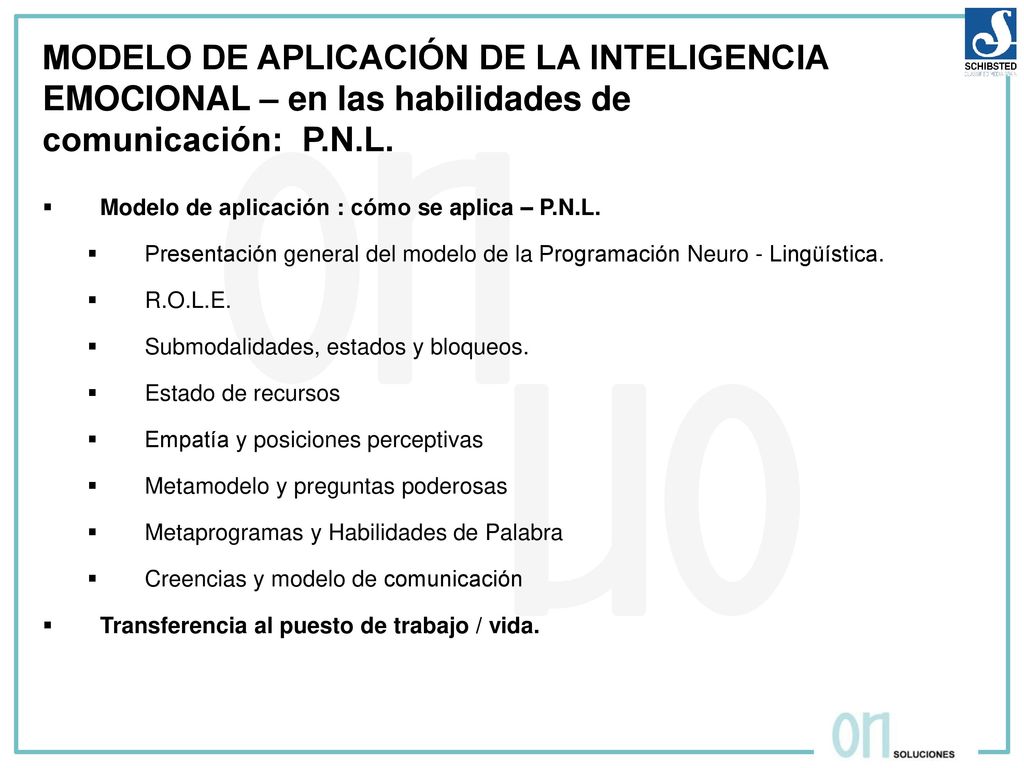 MODELO DE APLICACIÓN DE LA INTELIGENCIA EMOCIONAL – en las habilidades de comunicación: P.N.L.