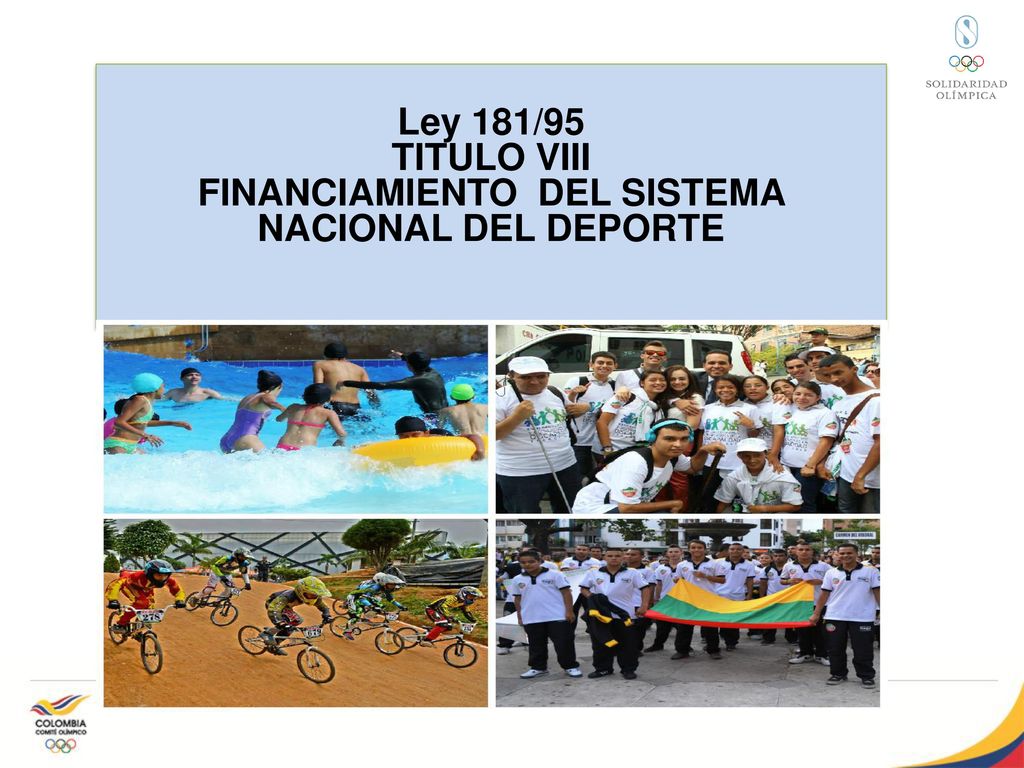 Ley 181/95 TITULO VIII FINANCIAMIENTO DEL SISTEMA NACIONAL DEL DEPORTE