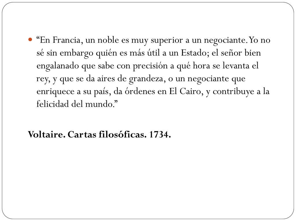 En Francia, un noble es muy superior a un negociante
