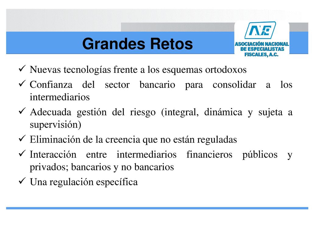 Grandes Retos Nuevas tecnologías frente a los esquemas ortodoxos