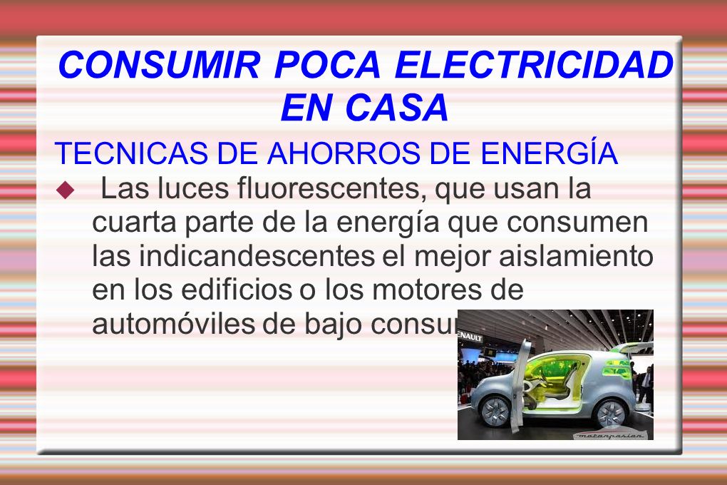 CONSUMIR POCA ELECTRICIDAD EN CASA