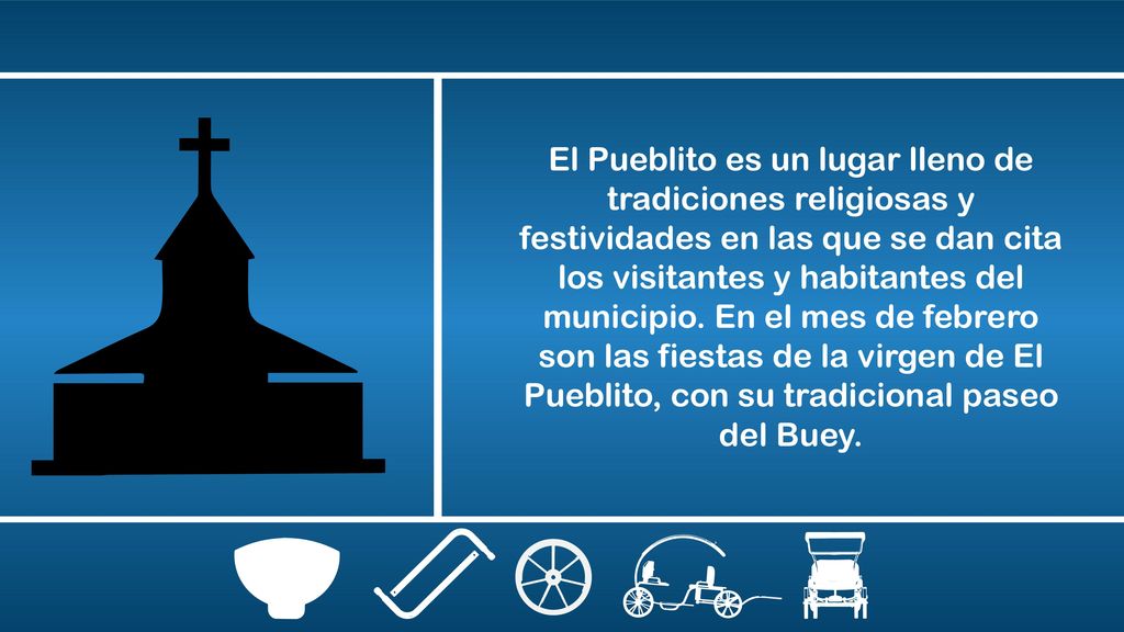 El Pueblito es un lugar lleno de tradiciones religiosas y festividades en las que se dan cita los visitantes y habitantes del municipio.