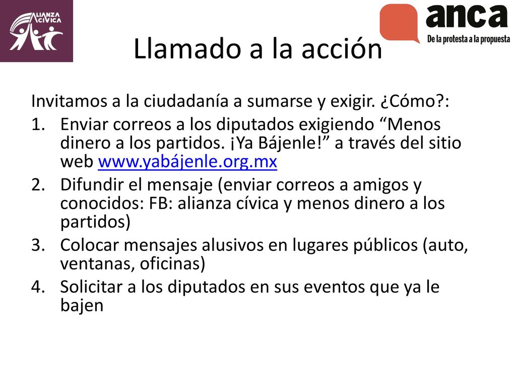 Llamado a la acción Invitamos a la ciudadanía a sumarse y exigir. ¿Cómo :