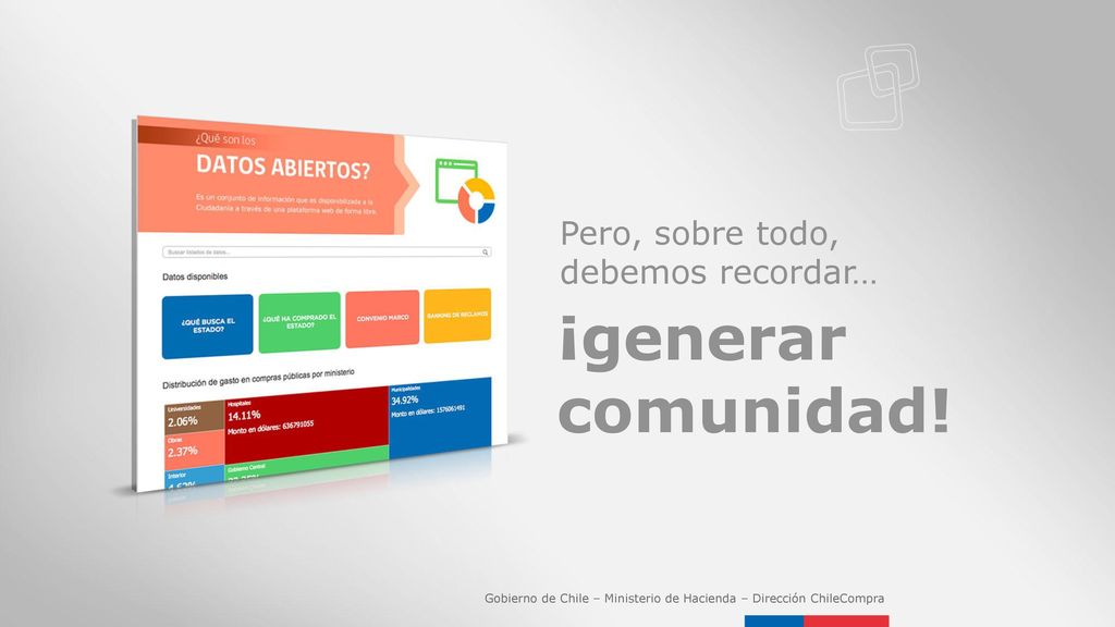 ¡generar comunidad! Pero, sobre todo, debemos recordar…