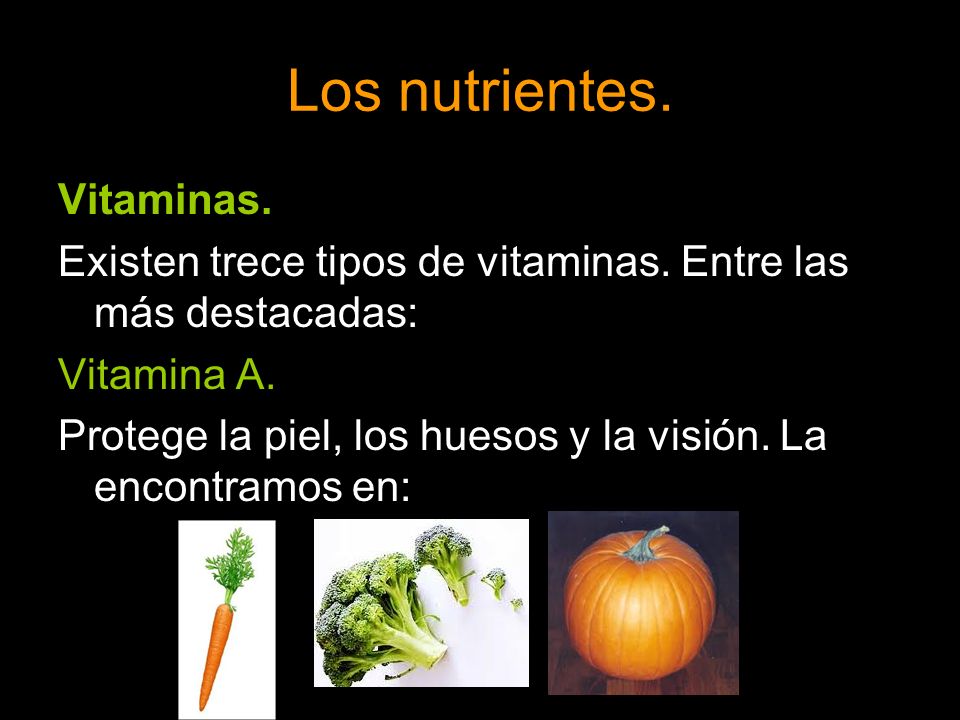 Los nutrientes. Vitaminas.