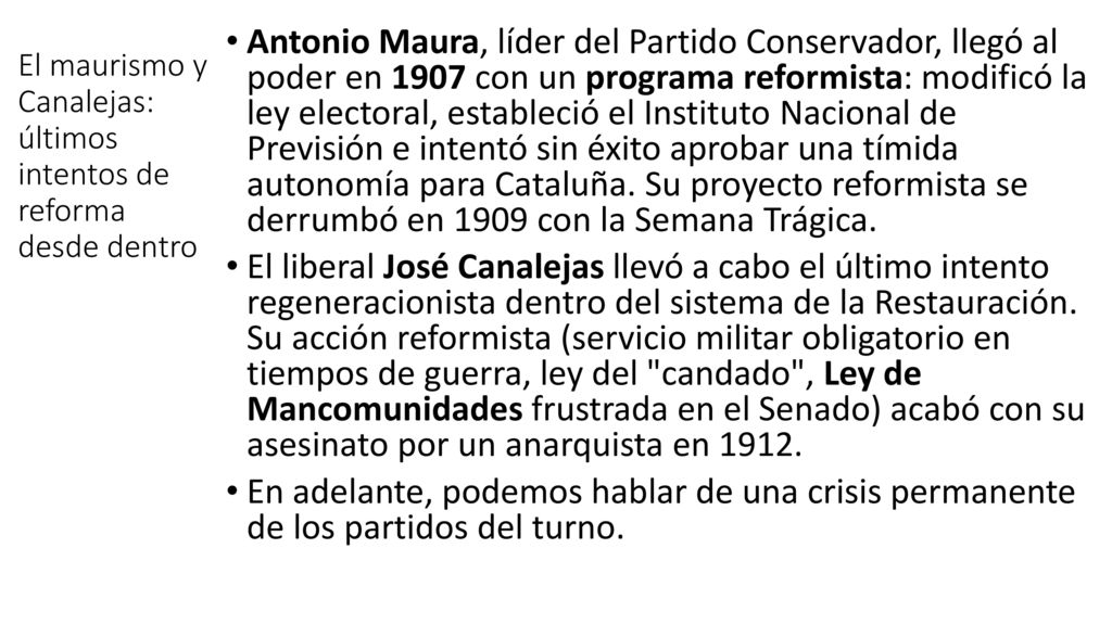 El maurismo y Canalejas: últimos intentos de reforma desde dentro