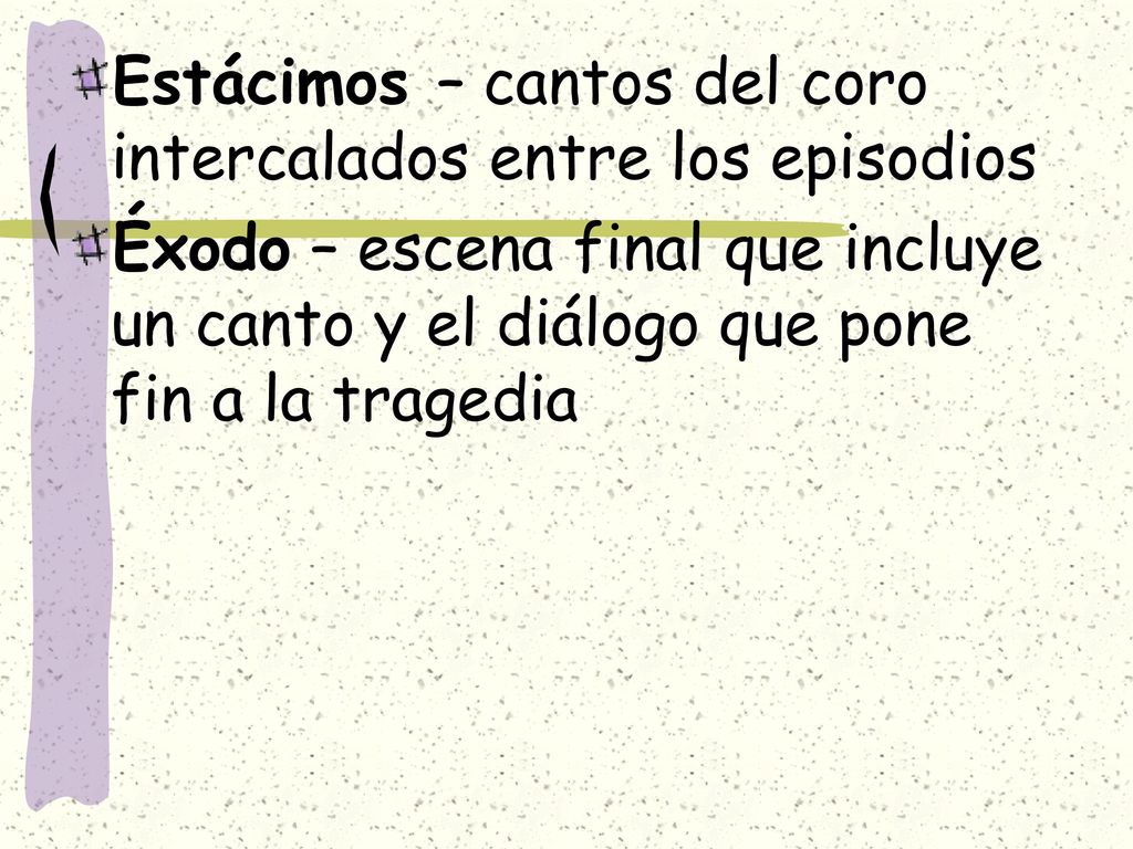 Estácimos – cantos del coro intercalados entre los episodios