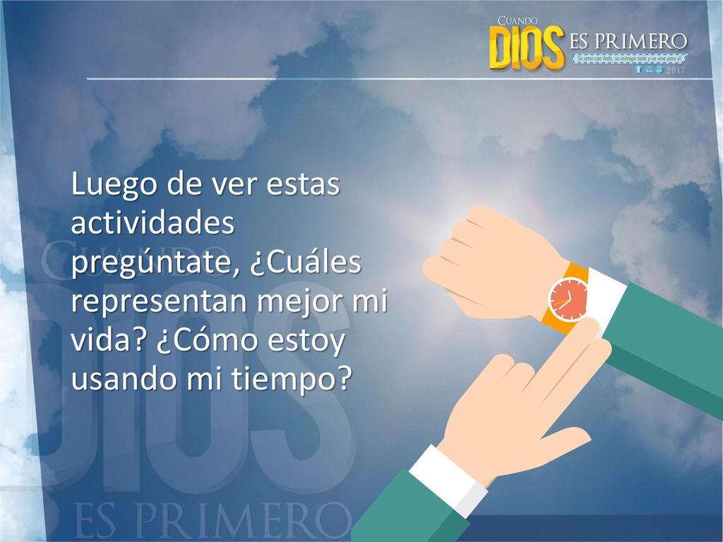 Luego de ver estas actividades pregúntate, ¿Cuáles representan mejor mi vida.