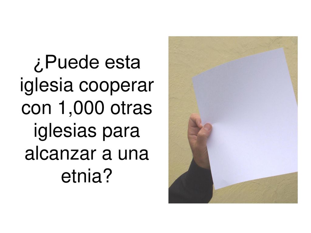 ¿Puede esta iglesia cooperar con 1,000 otras iglesias para alcanzar a una etnia