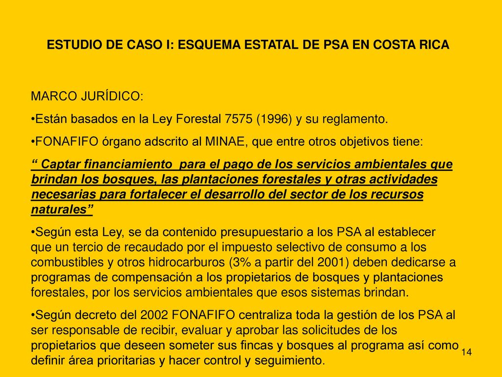 ESTUDIO DE CASO I: ESQUEMA ESTATAL DE PSA EN COSTA RICA