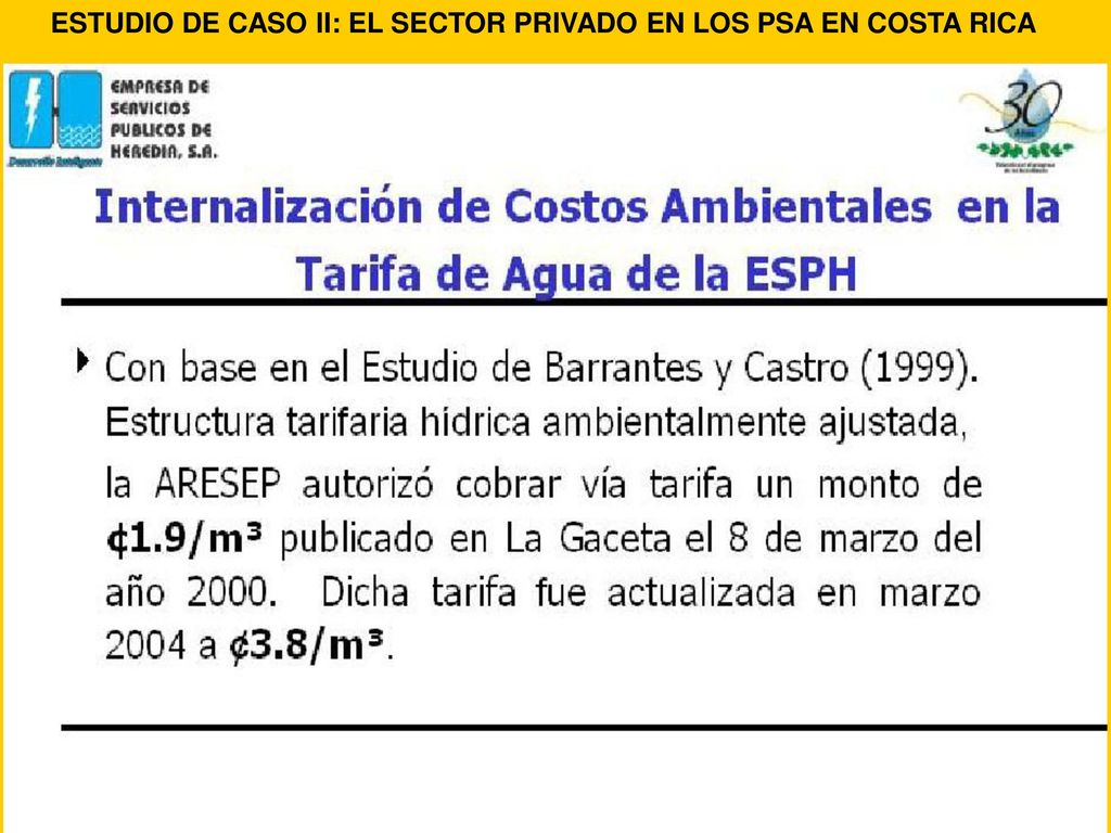 ESTUDIO DE CASO II: EL SECTOR PRIVADO EN LOS PSA EN COSTA RICA