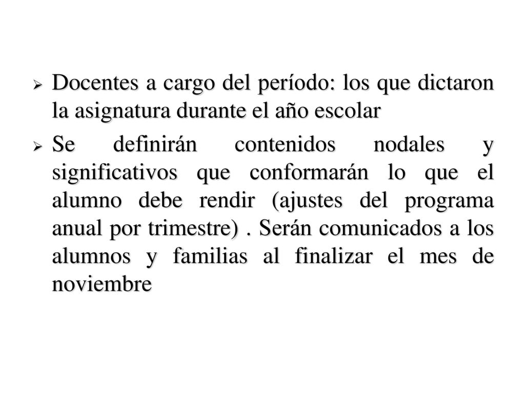 Docentes a cargo del período: los que dictaron la asignatura durante el año escolar