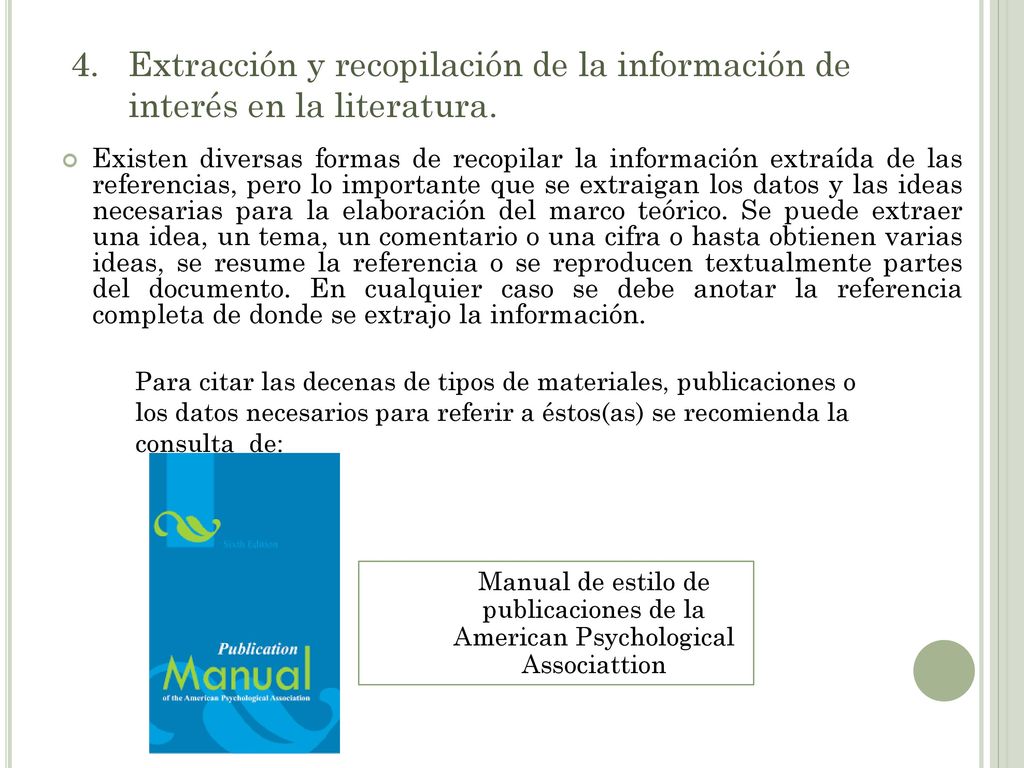 Extracción y recopilación de la información de interés en la literatura.