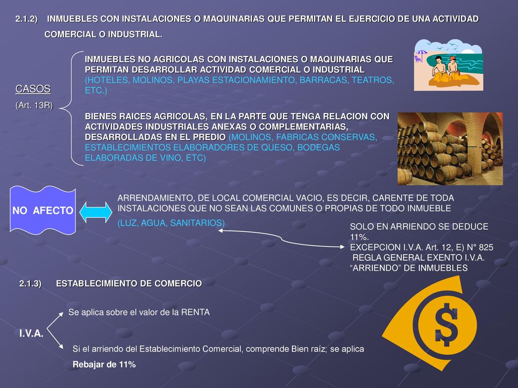 2.1.2) INMUEBLES CON INSTALACIONES O MAQUINARIAS QUE PERMITAN EL EJERCICIO DE UNA ACTIVIDAD