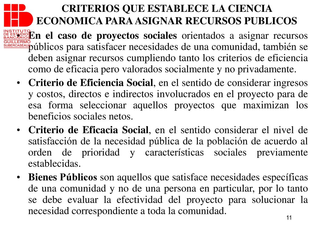 CRITERIOS QUE ESTABLECE LA CIENCIA ECONOMICA PARA ASIGNAR RECURSOS PUBLICOS