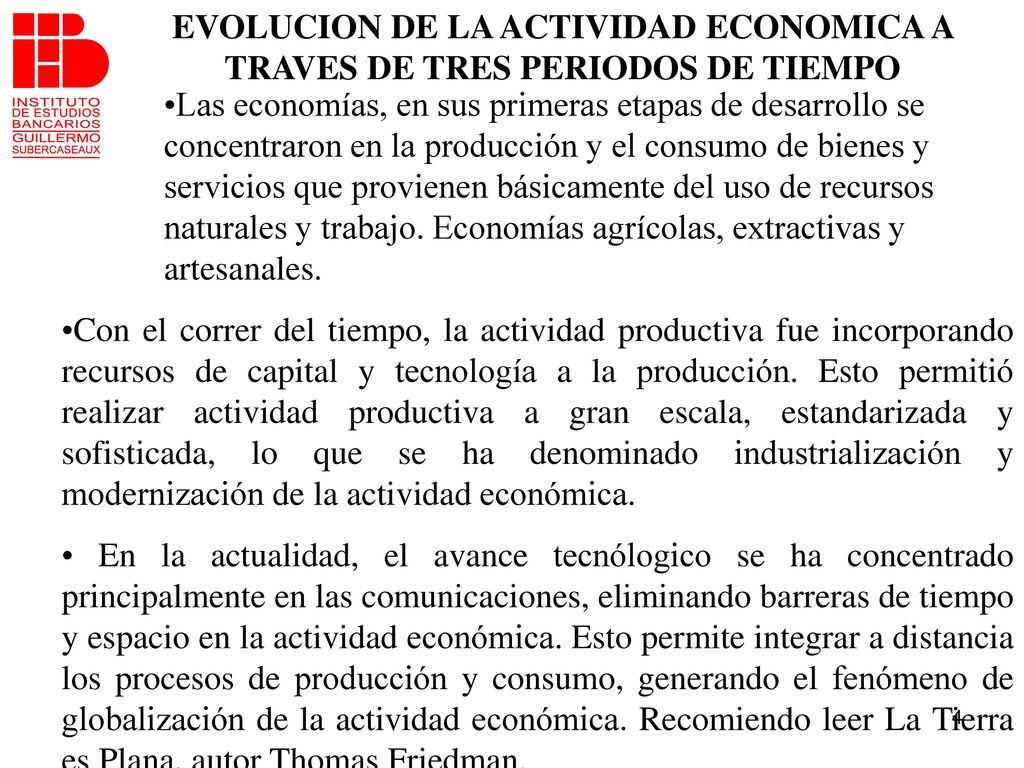 EVOLUCION DE LA ACTIVIDAD ECONOMICA A TRAVES DE TRES PERIODOS DE TIEMPO