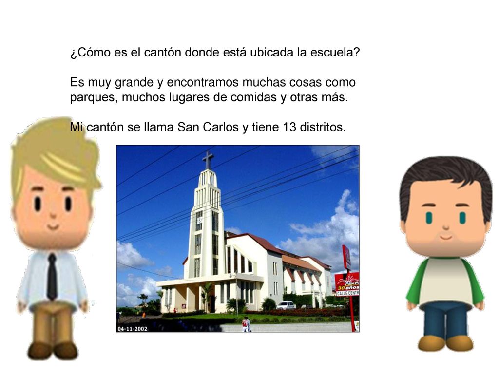 ¿Qué pasa aquí ¿Cómo es el cantón donde está ubicada la escuela