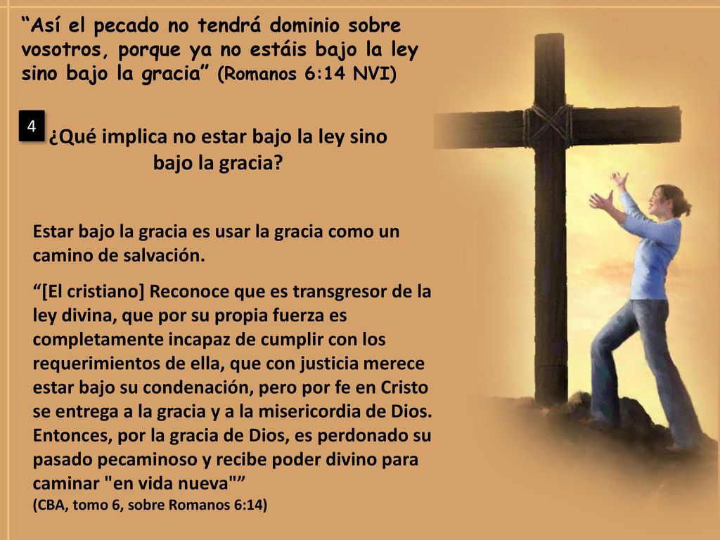 ¿Qué implica no estar bajo la ley sino bajo la gracia