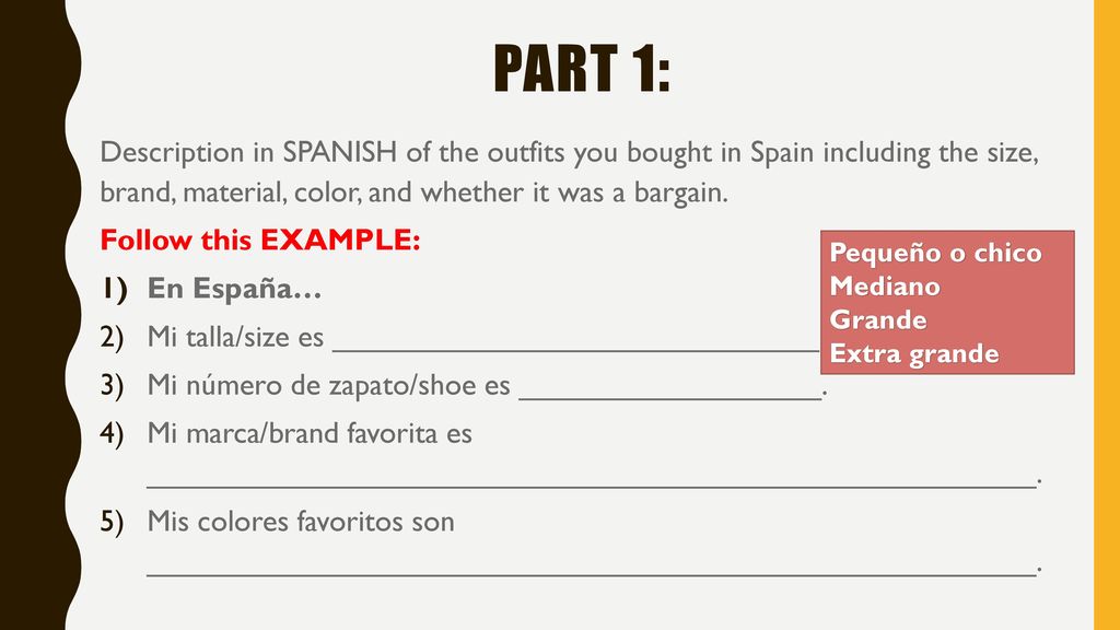 PART 1: Description in SPANISH of the outfits you bought in Spain including the size, brand, material, color, and whether it was a bargain.
