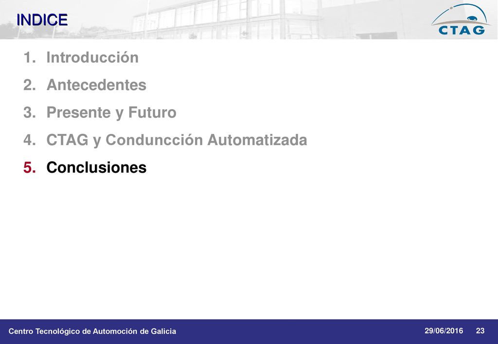 CTAG y Conduncción Automatizada Conclusiones