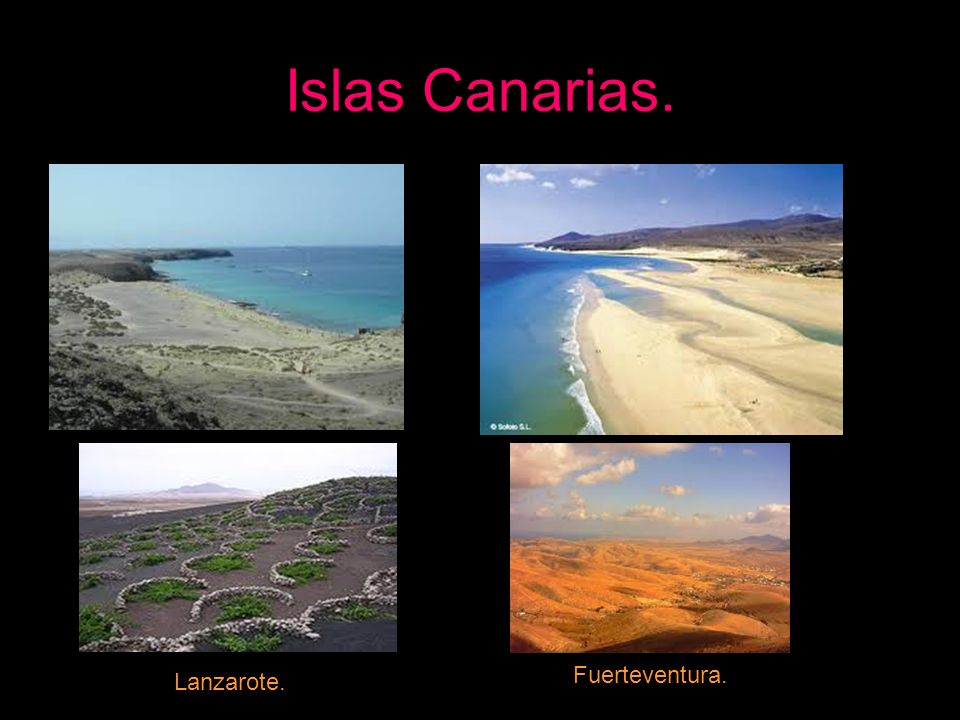 Islas Canarias. Fuerteventura. Lanzarote.