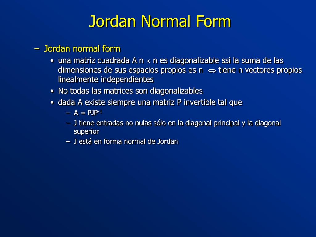 Jordan Normal Form Jordan normal form