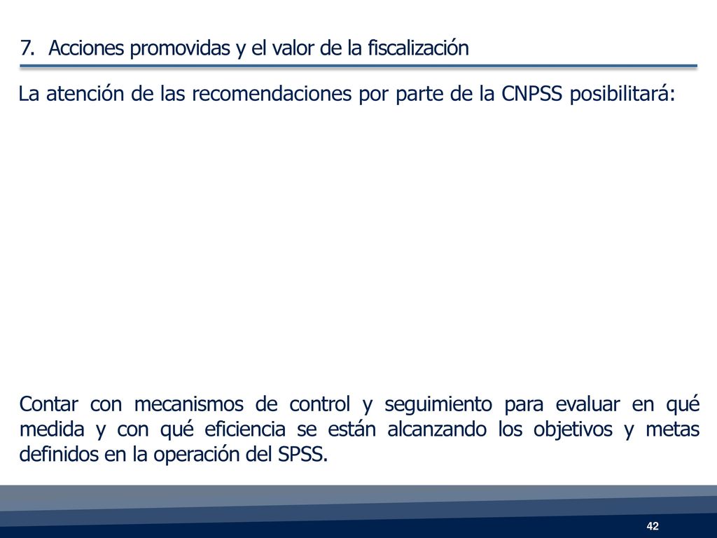 7. Acciones promovidas y el valor de la fiscalización