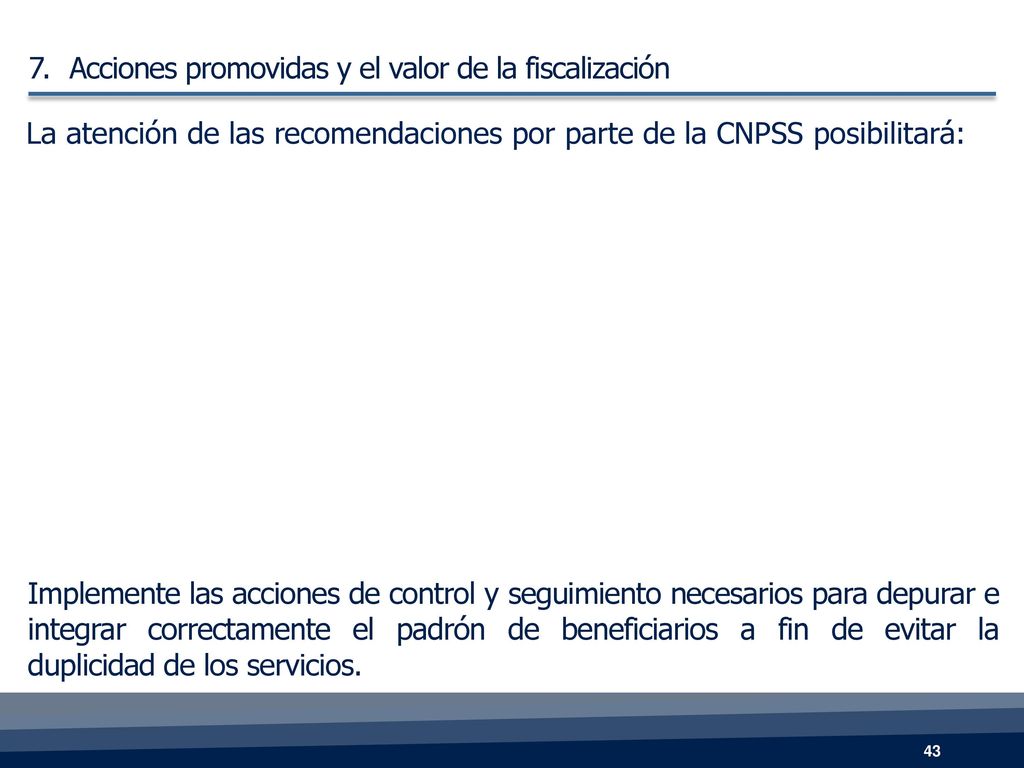 7. Acciones promovidas y el valor de la fiscalización