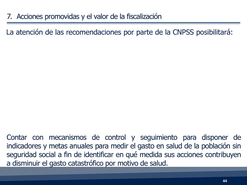 7. Acciones promovidas y el valor de la fiscalización