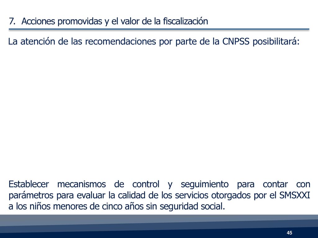 7. Acciones promovidas y el valor de la fiscalización