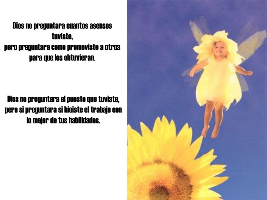 Dios no preguntara cuantos asensos tuviste, pero preguntara como promoviste a otros para que los obtuvieran.