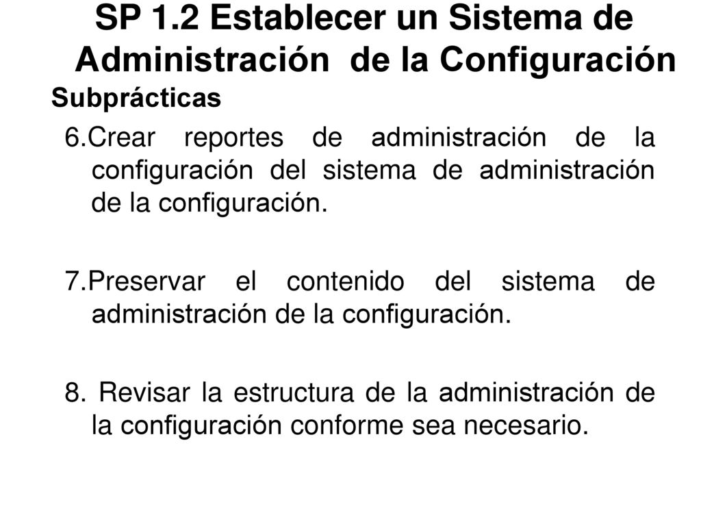 SP 1.2 Establecer un Sistema de Administración de la Configuración