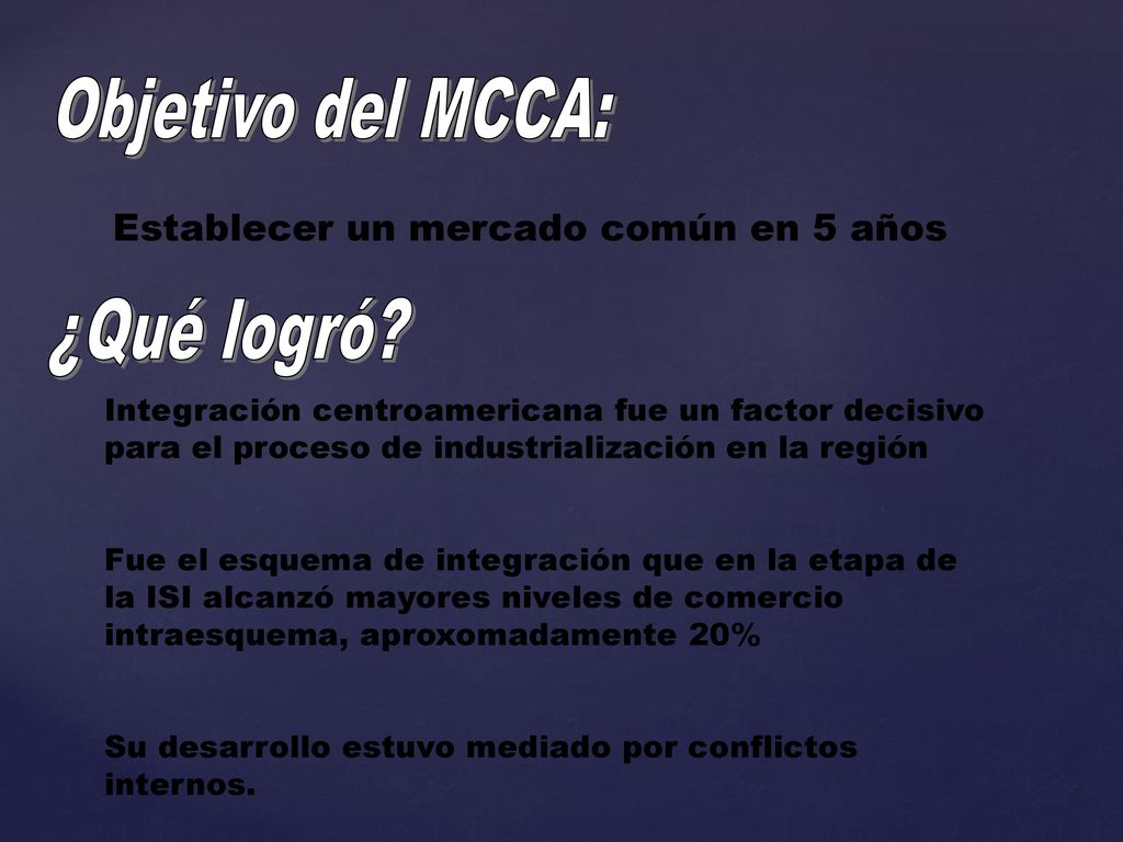 Objetivo del MCCA: ¿Qué logró Establecer un mercado común en 5 años