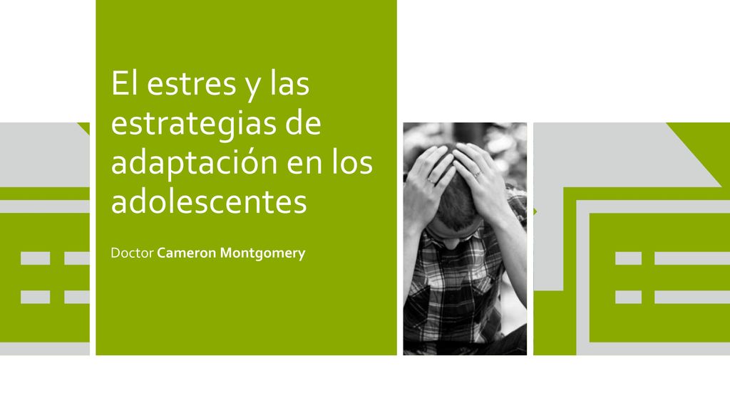 El estres y las estrategias de adaptación en los adolescentes