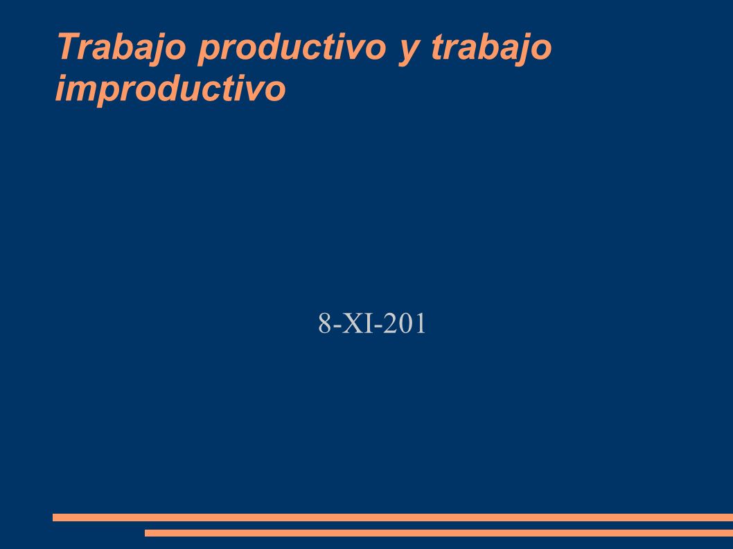Trabajo productivo y trabajo improductivo