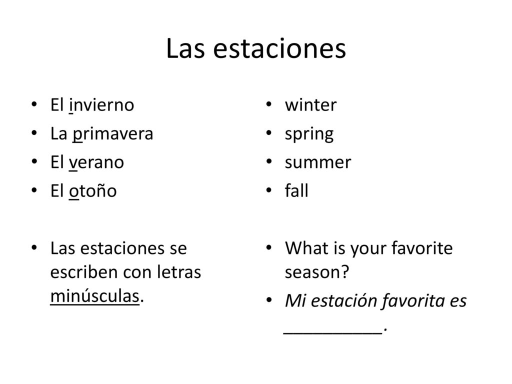 Las estaciones El invierno La primavera El verano El otoño