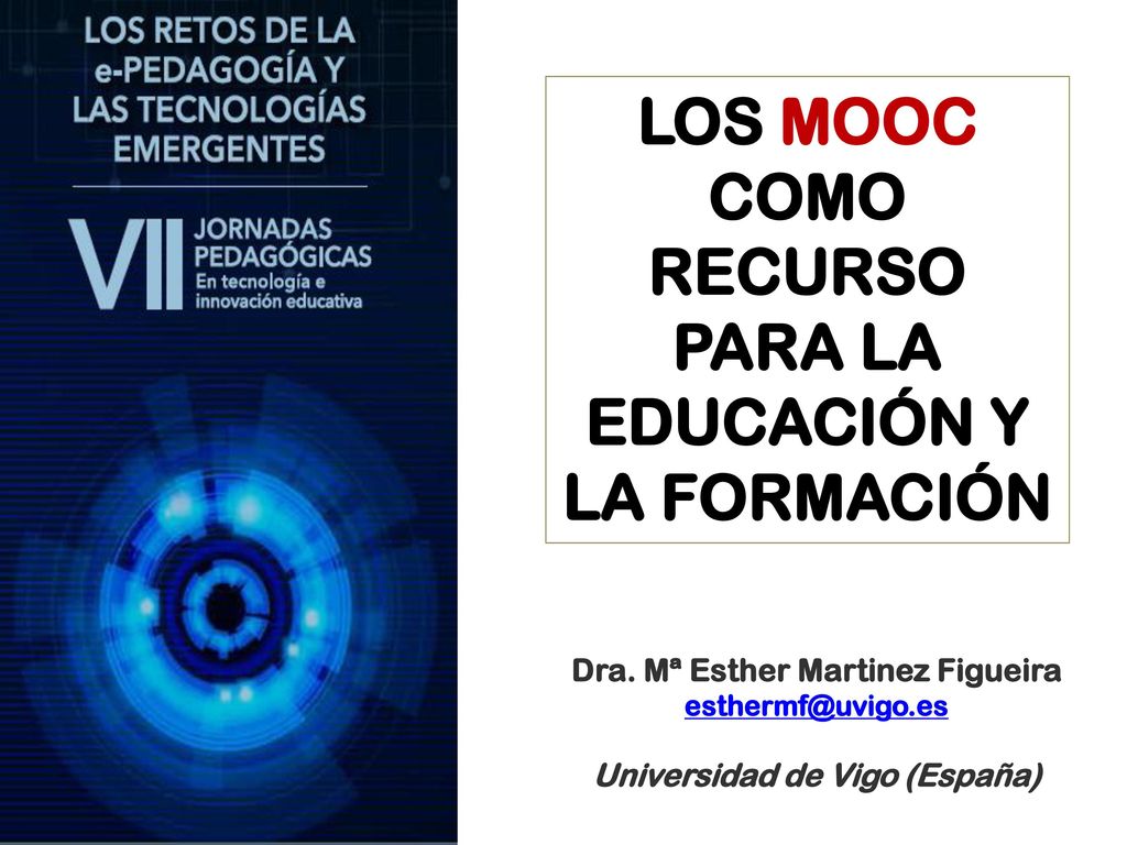 LOS MOOC: CONCEPTOS Y PERSPECTIVAS PARA LA ENSEÑANZA Y EL APRENDIZAJE